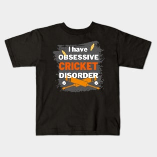 Obsessive Cricket Disorder Kids T-Shirt